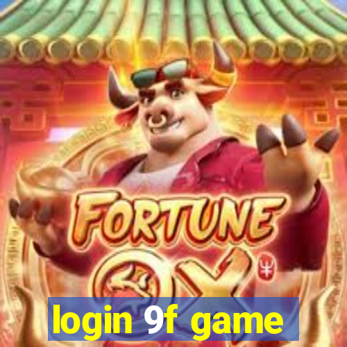 login 9f game